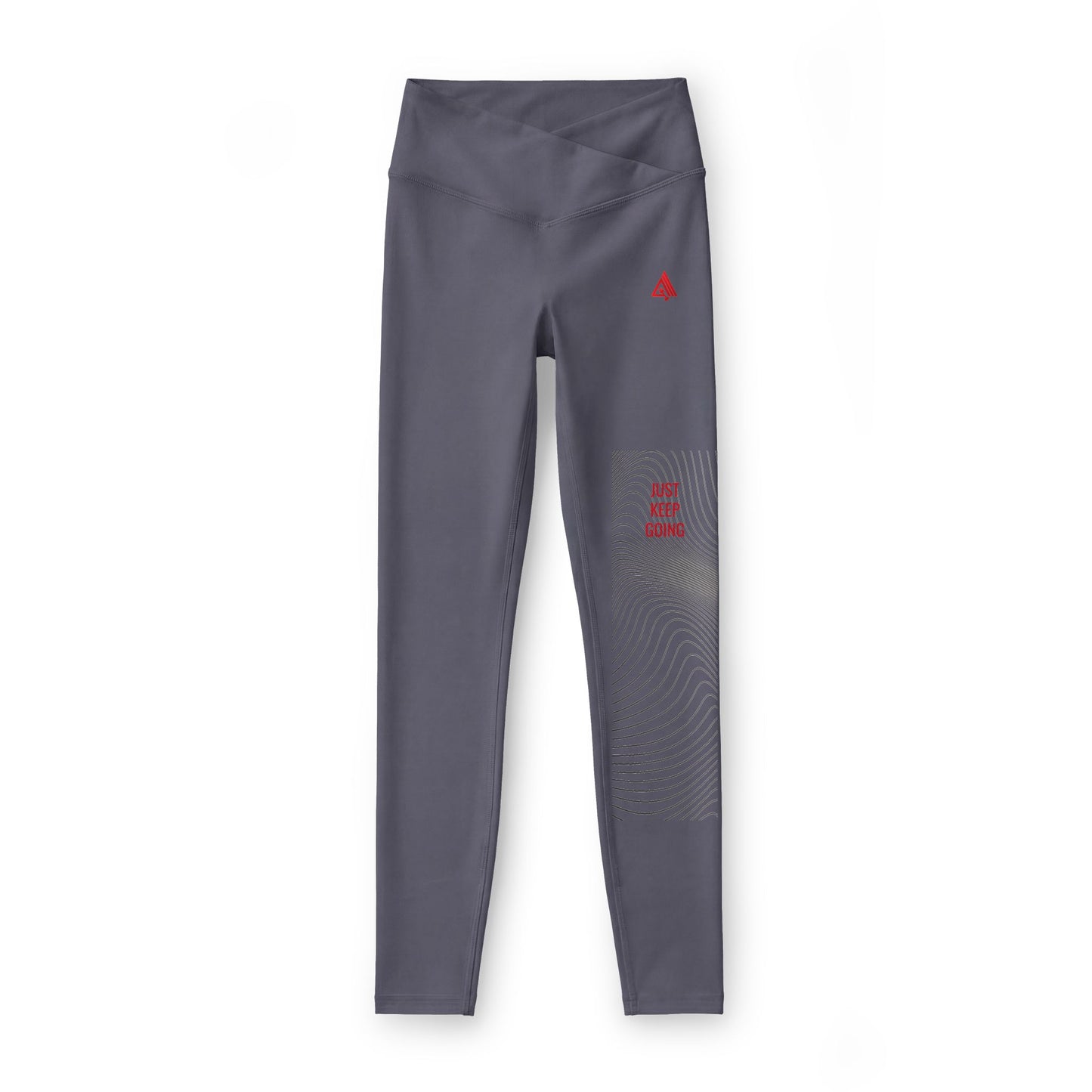 Ladies Luxe Leggings — "Just Keep Going"